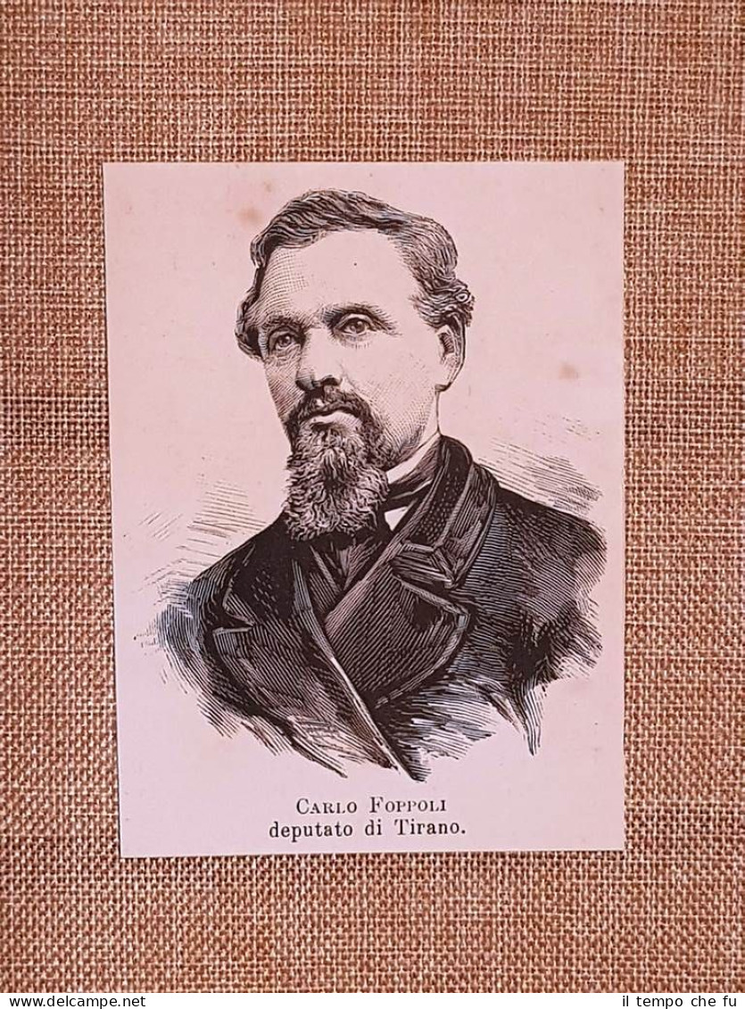 Carlo Foppoli nel 1880 Deputato di Tirano