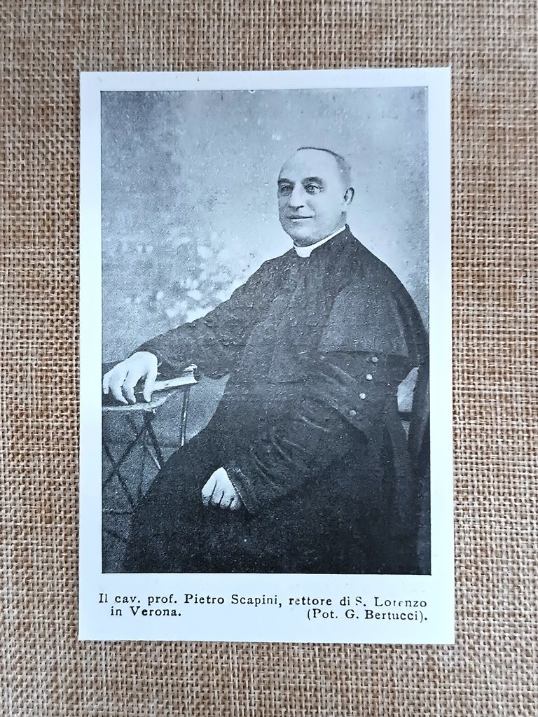 Cav. Prof. Pietro Scapini, rettore di S. Lorenzo in Verona …