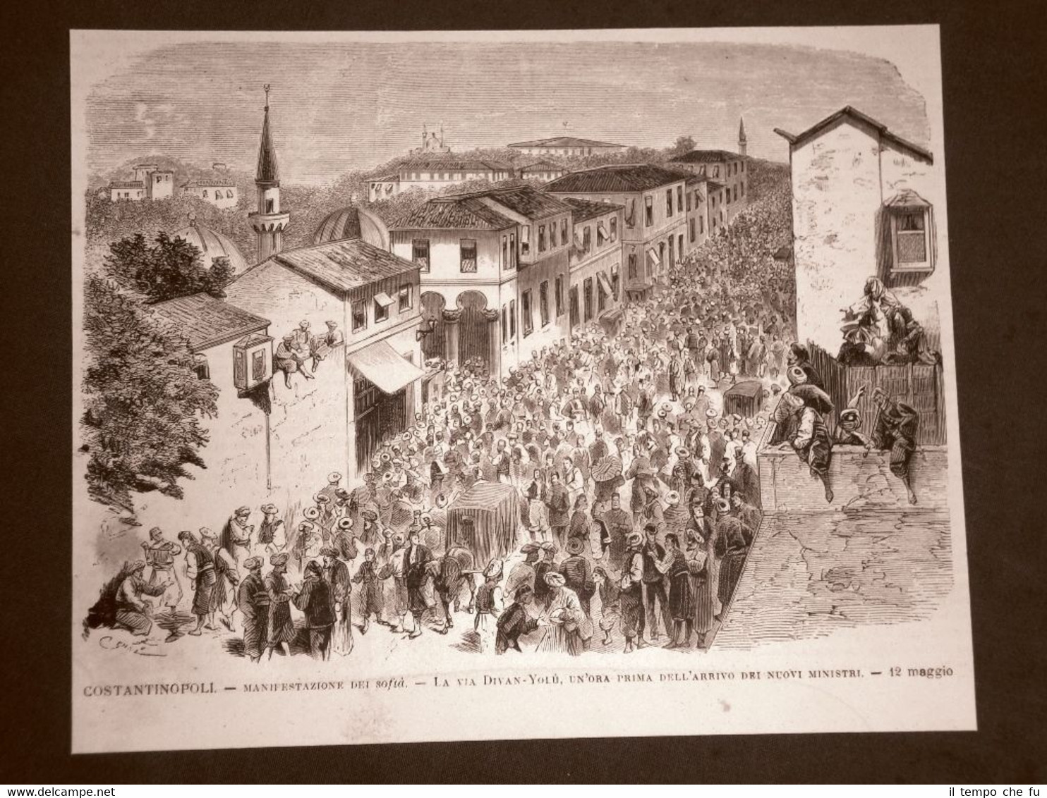 Costantinopoli Istanbul nel 1876 Manifestazione dei Softà Via Divan Yolù …