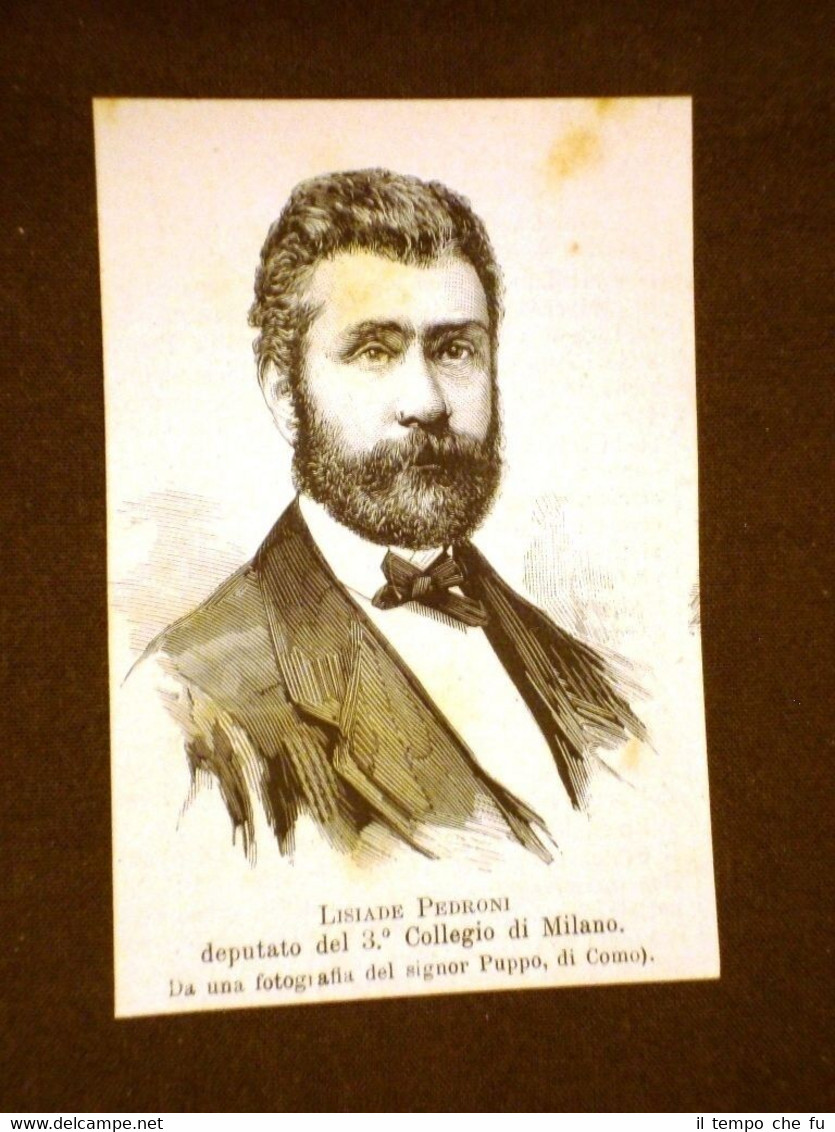 Deputato nel 1880 Lisiade Pedroni di Milano