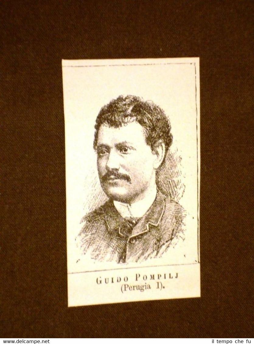 Deputato nel 1886 Onorevole Guido Pompilj o Pompili di Perugia