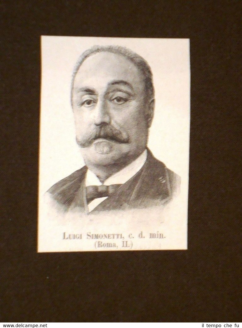 Deputato nel 1893 Onorevole Luigi Simonetti di Roma