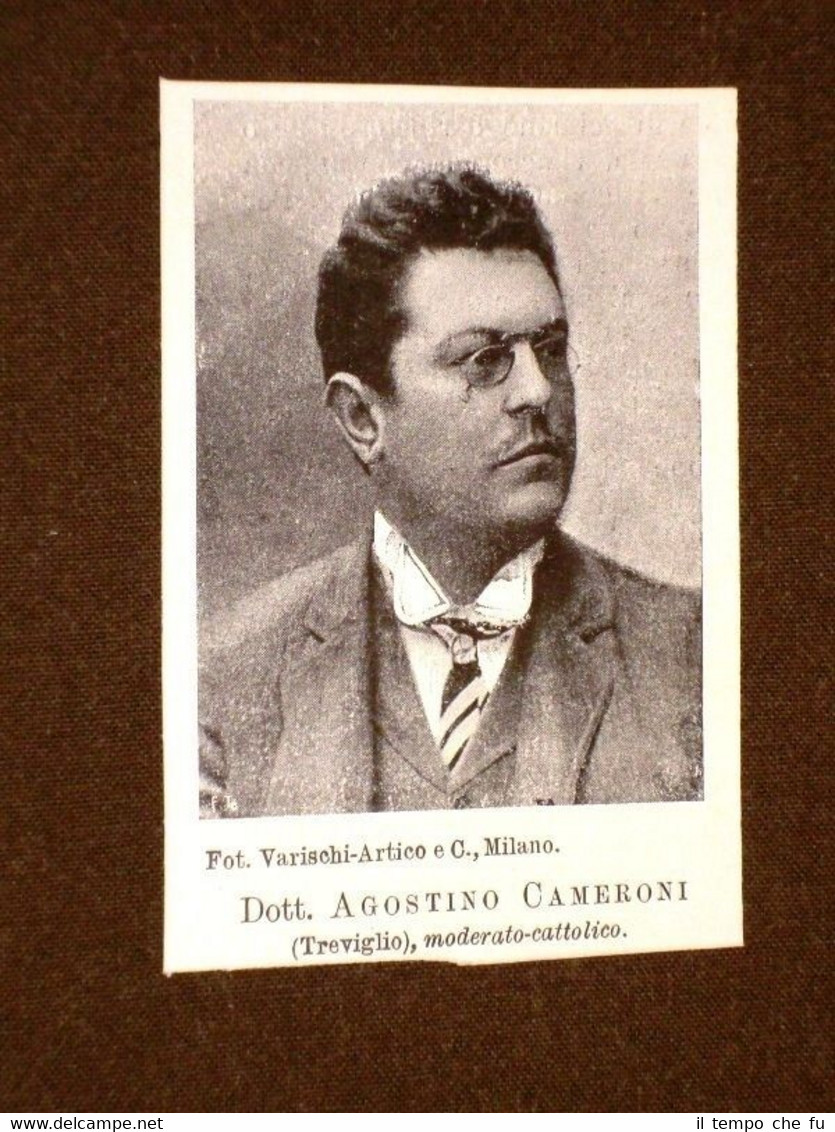Deputato nel 1905 Dottor Agostino Cameroni di Treviglio