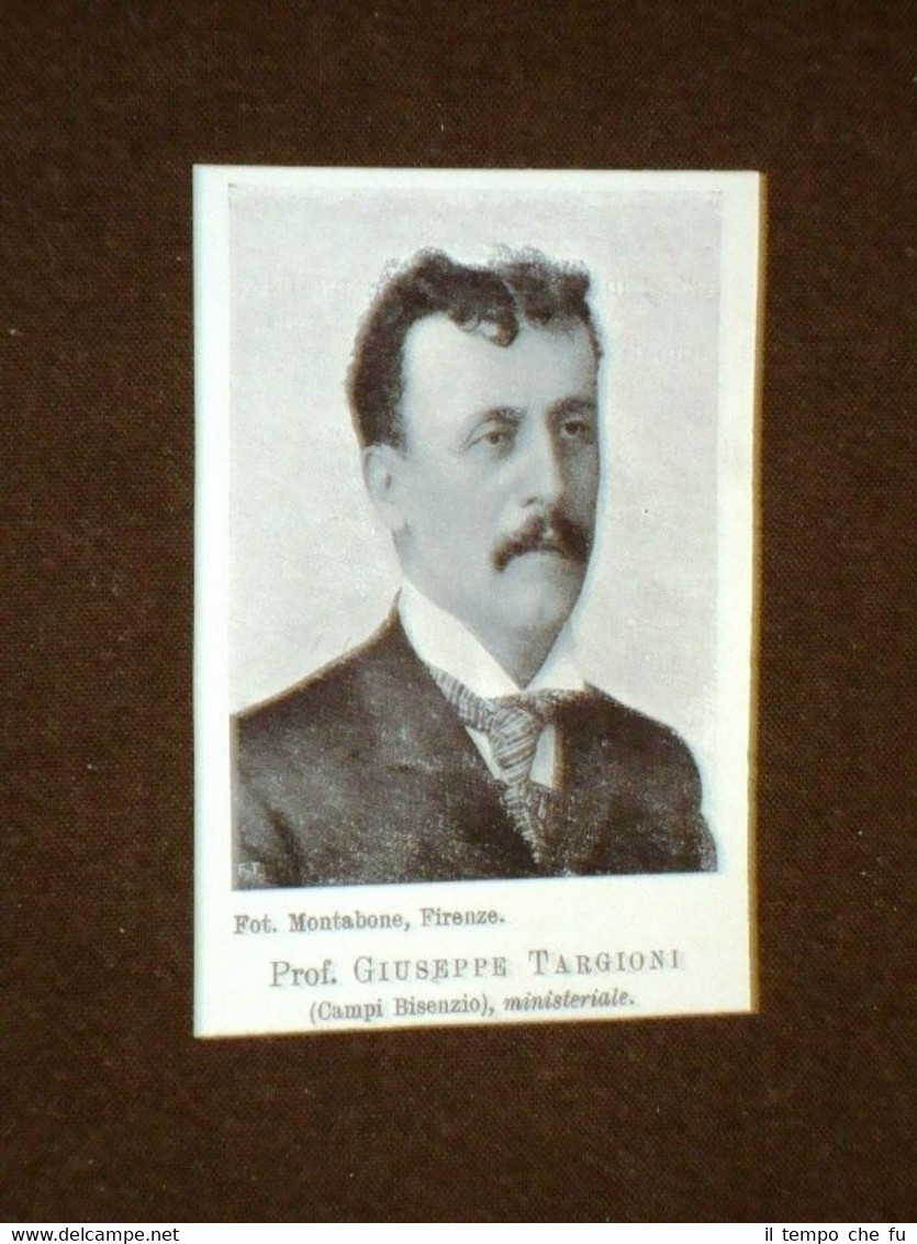 Deputato nel 1905 Professore Giuseppe Targioni di Campi Bisenzio