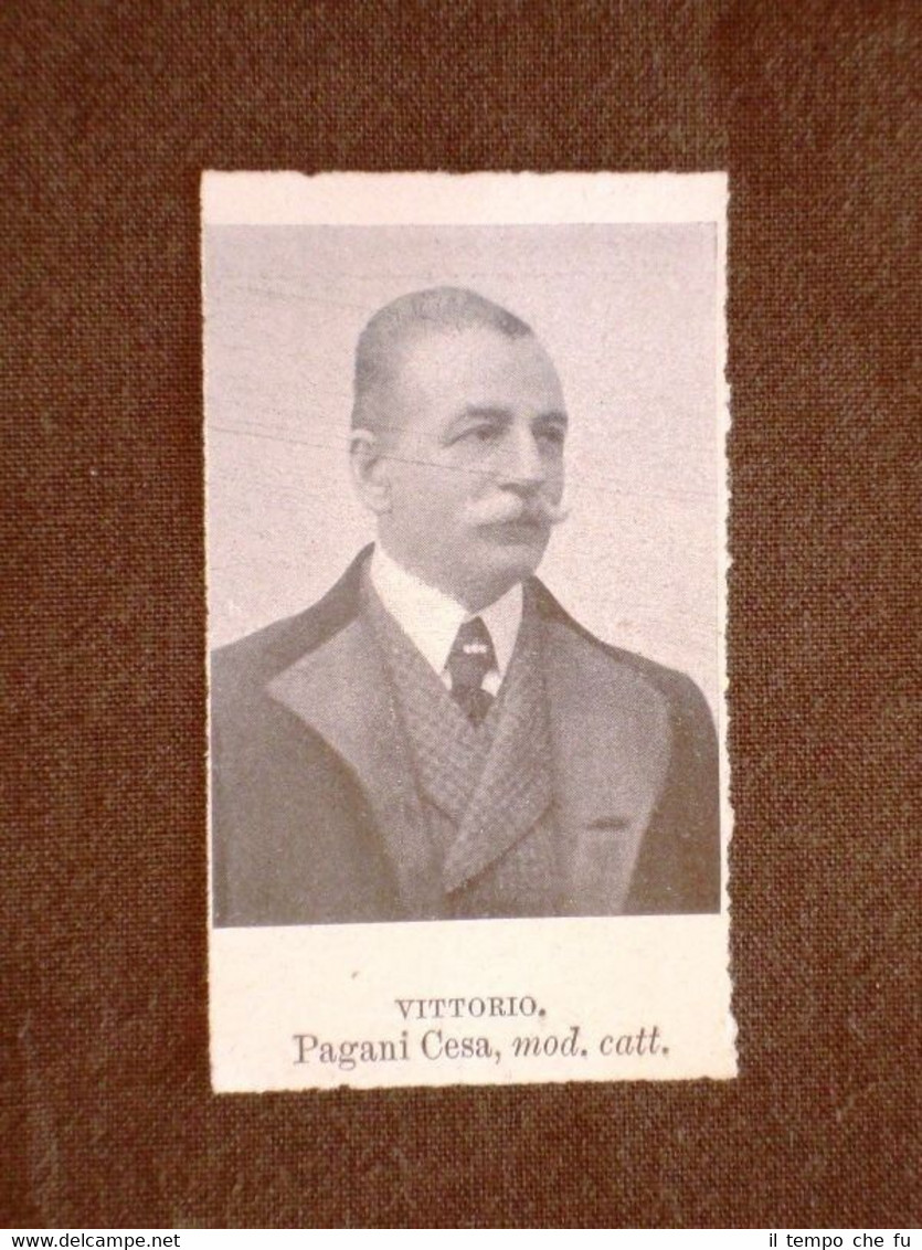 Deputato nel 1909 Onorevole Pagani Cesa di Vittorio