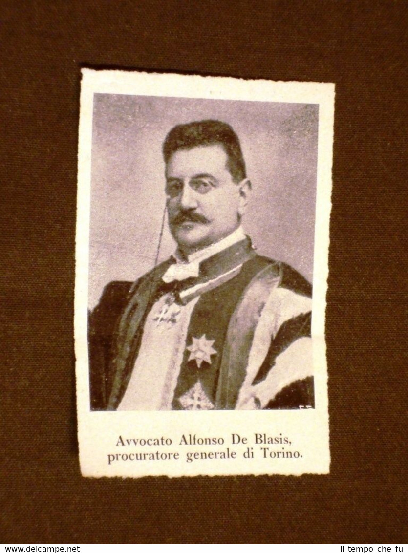 Deputato nel 1911 Onorevole Avvocato Alfonso De Blasis Procuratore Gen.di …