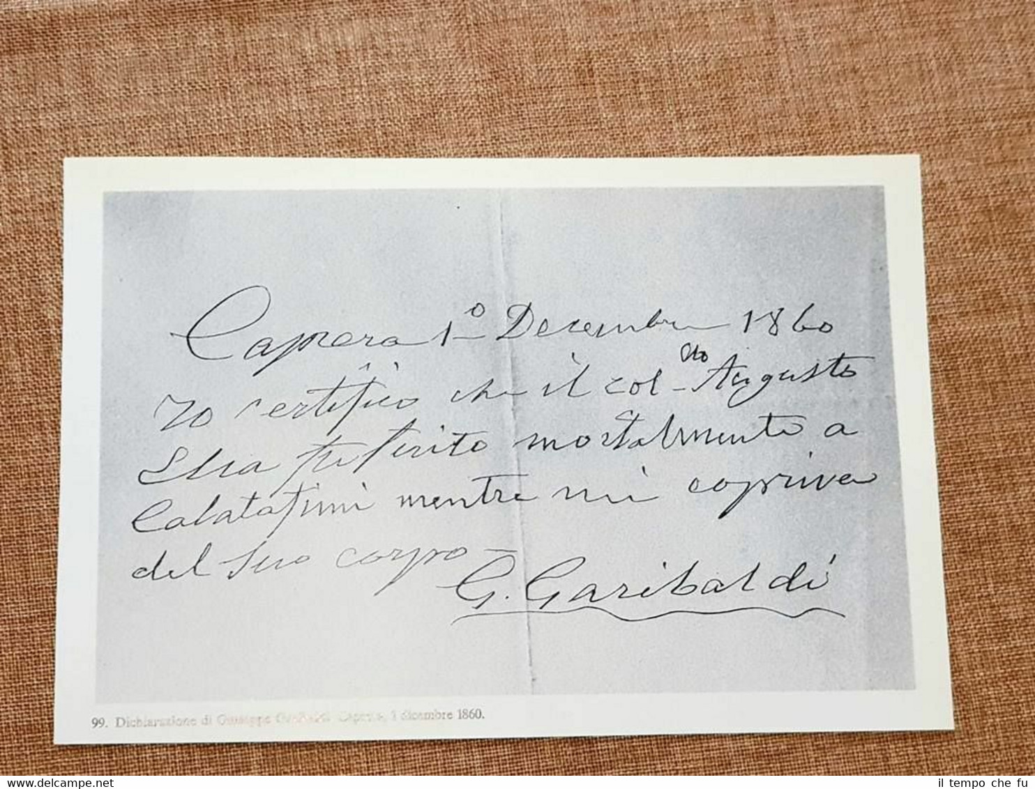 Dichiarazione di Giuseppe Garibaldi dell'1 dicembre 1860 Ferimento Augusto Elia