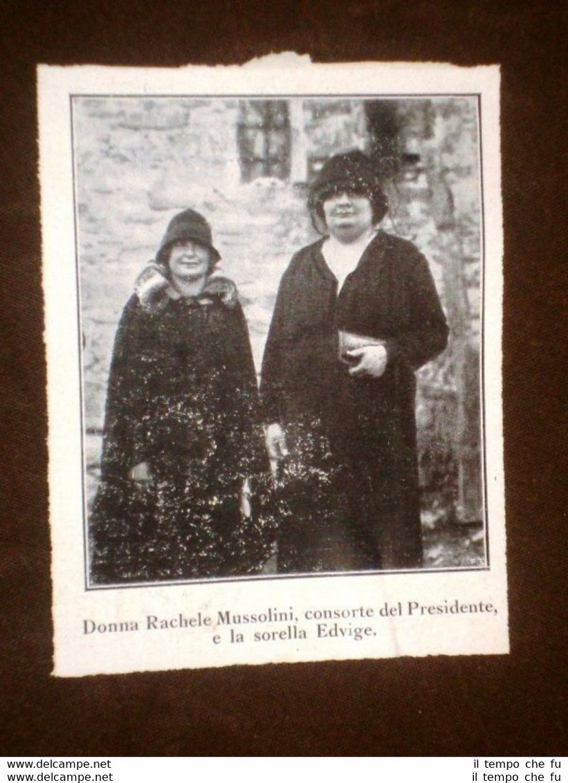 Donna Rachele e Edvige nel 1925 Consorte e Sorella di …