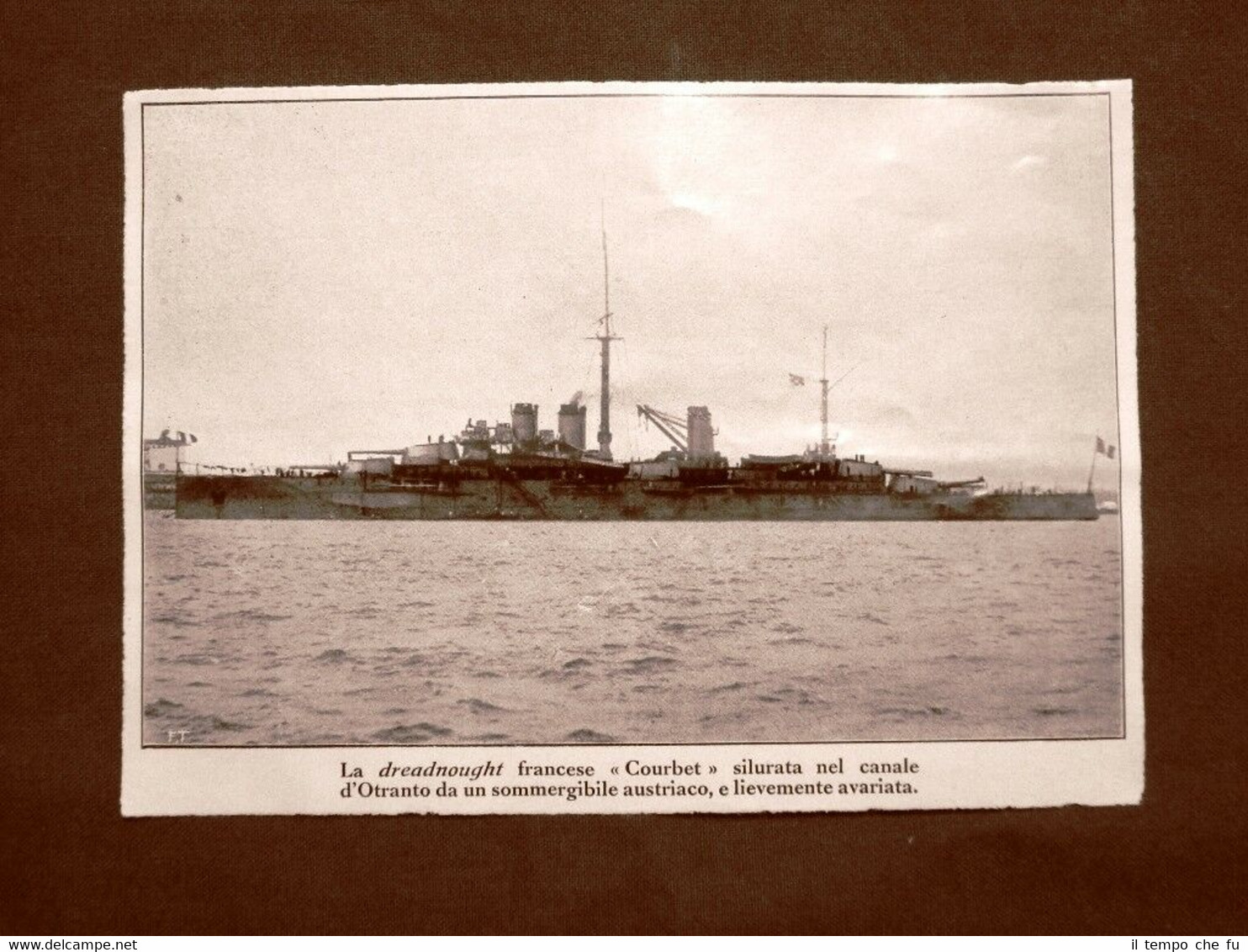Dreadnought Courbet nel 1915 Silurata dagli austriaci nel Canale d'Otranto …