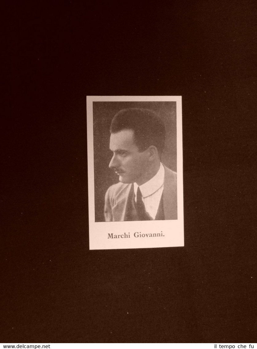 Elezioni Deputato del 1924 Onorevole Marchi Giovanni e Orsolini Cencelli …