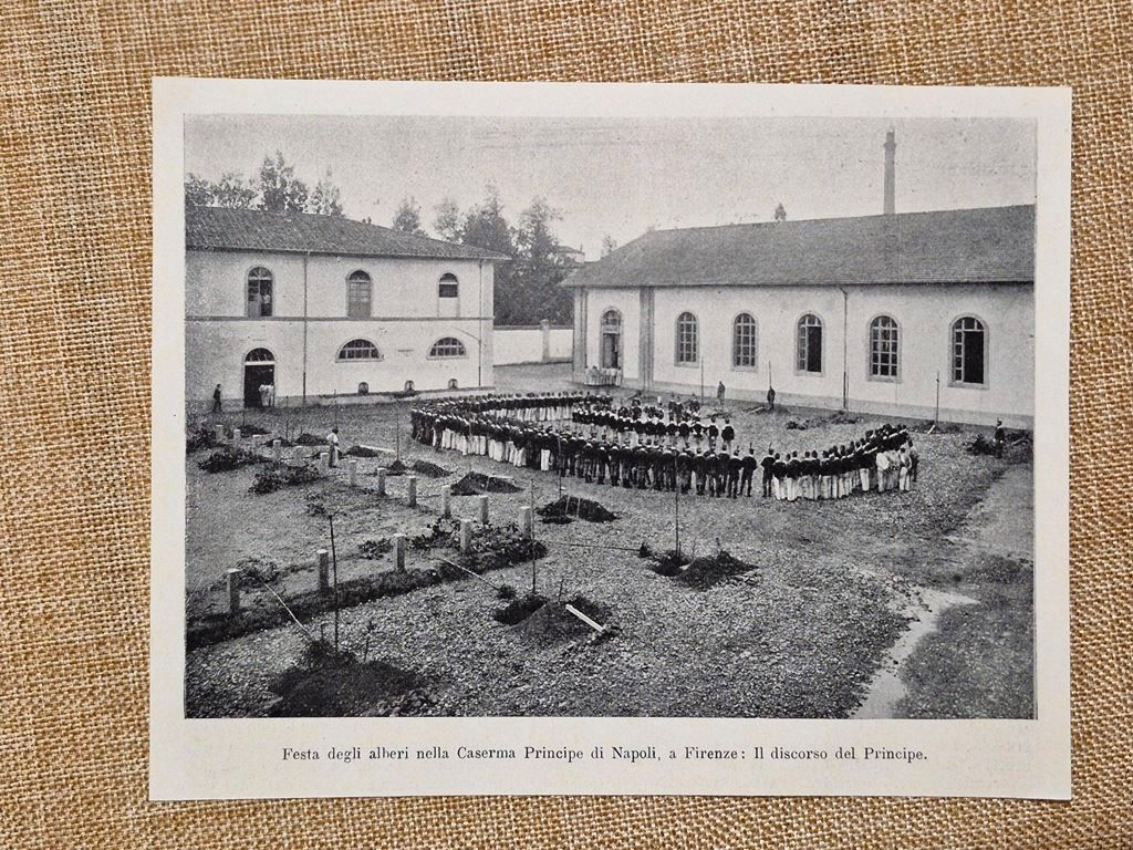 Festa degli alberi nel 1901 Caserma Principe di Napoli Firenze …