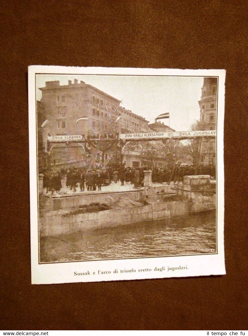 Fiume nel 1923 Sobborgo di Sussak Arco di trionfo eretto …