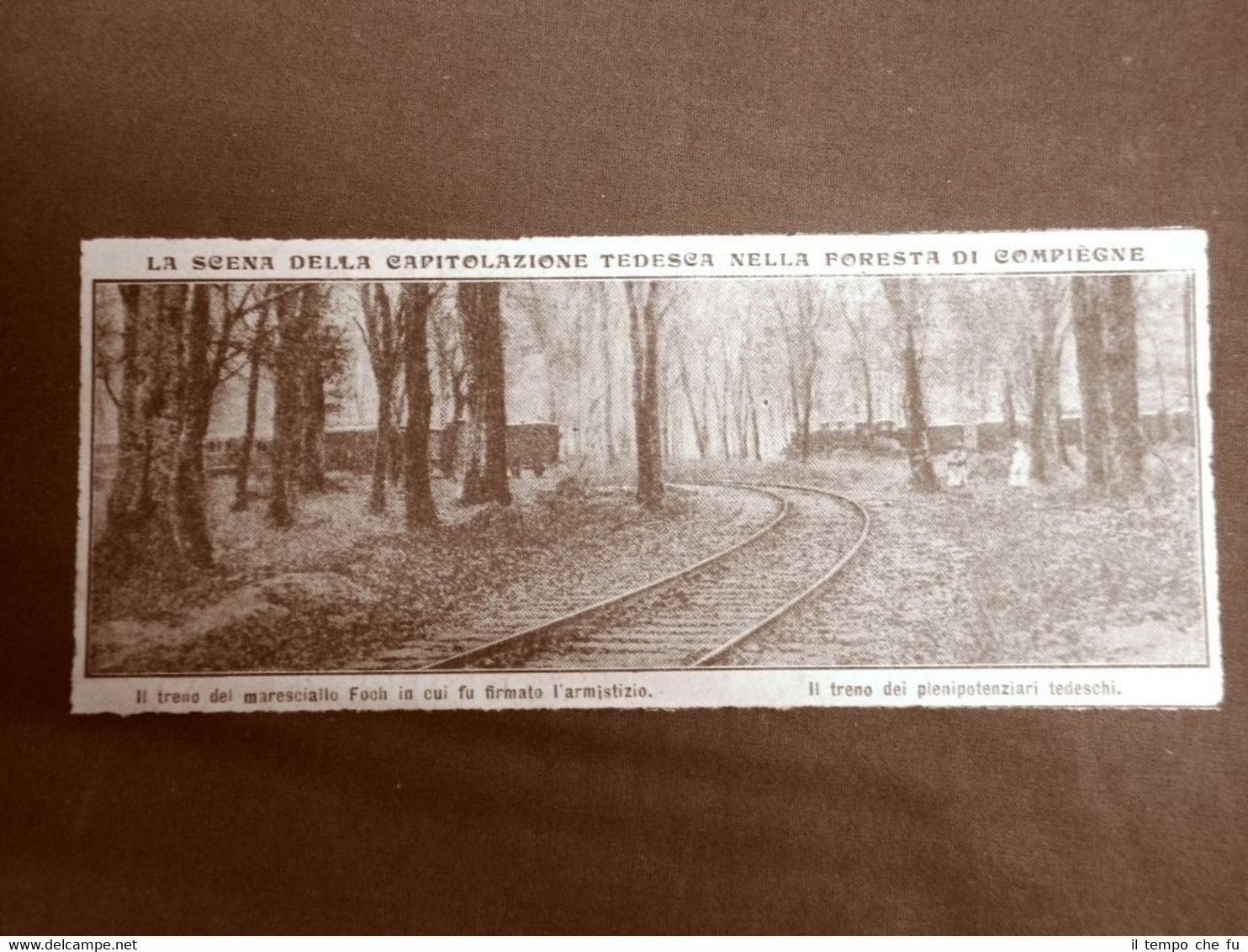 Foresta di Compiègne nel 1918 Treno Foch Armistizio WW1 Prima …