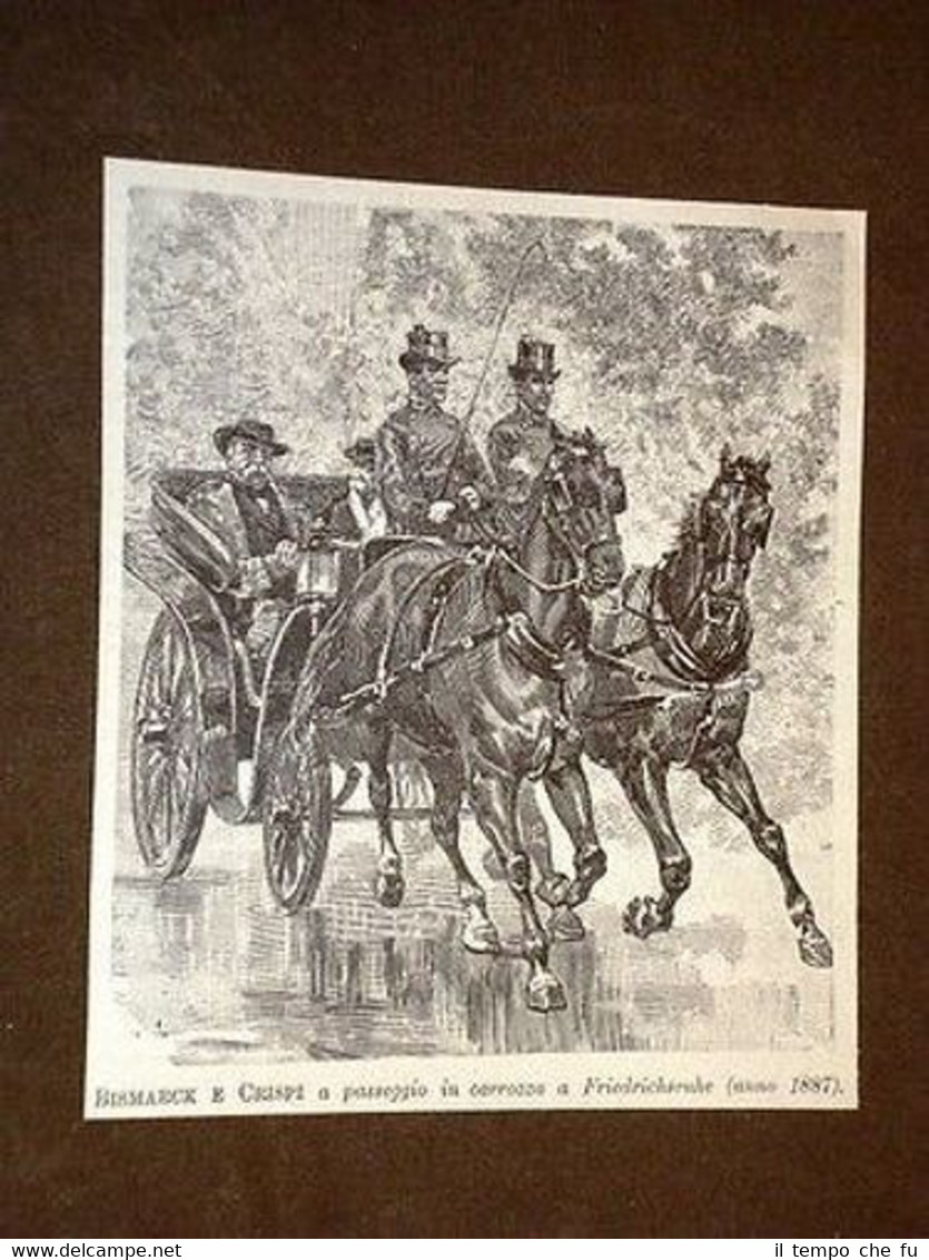 Friedrichsruhe Otto von Bismarck e Francesco Crispi in carrozza nel …