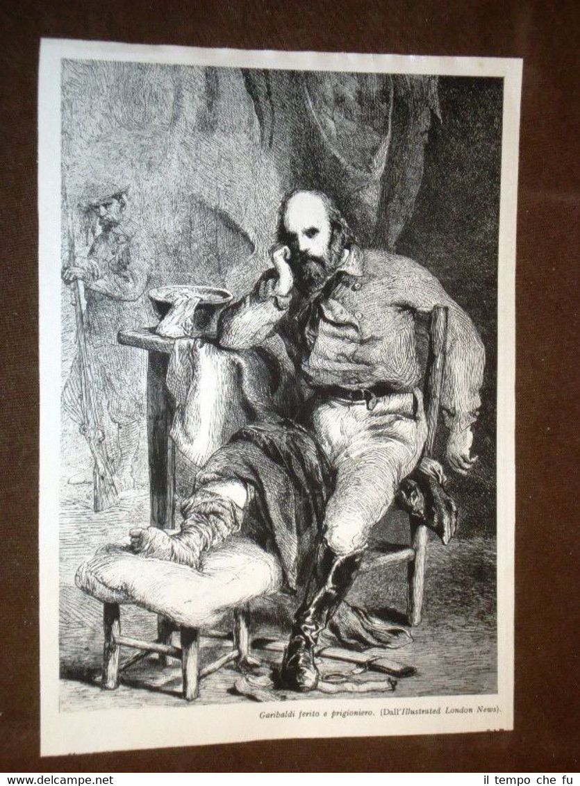 Giuseppe Garibaldi ferito e prigioniero + Urbano Rattazzi di Alessandria