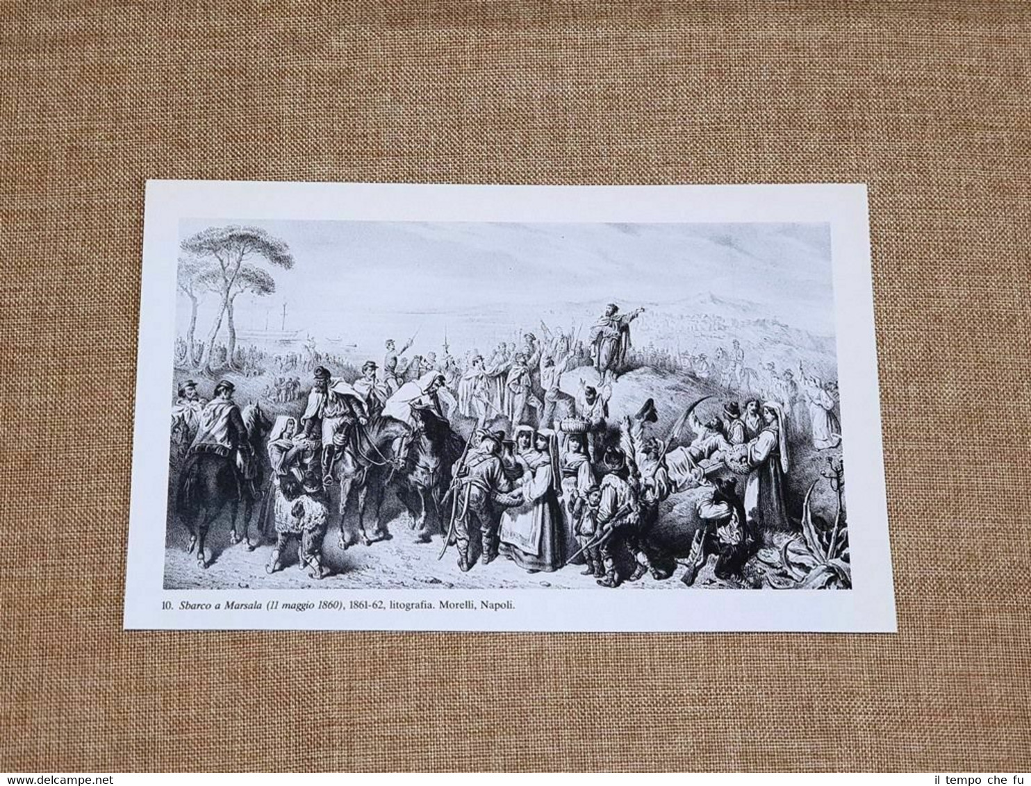 Giuseppe Garibaldi nello sbarco a Marsala 11 maggio 1860 Morelli …