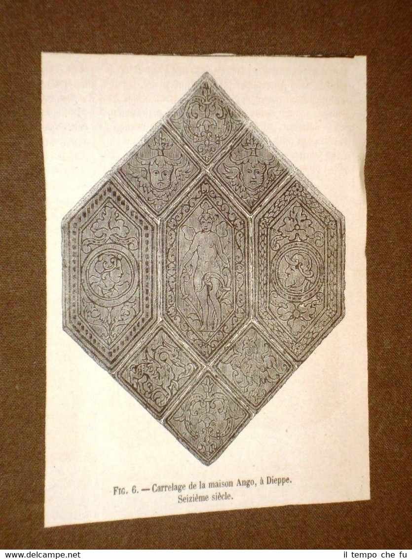 Gravure année 1873 Carrelage de la maison Ango, à Dieppe …
