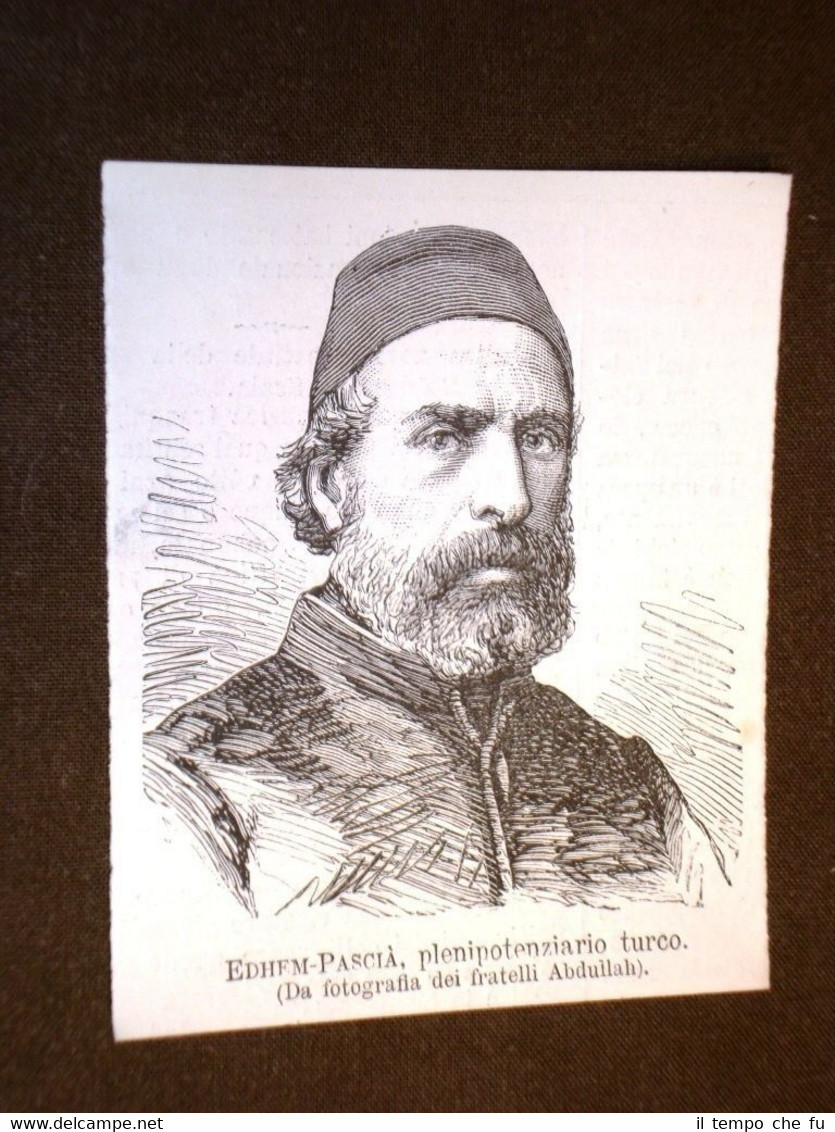 Ibrahim Edhem Pascià nel 1877 Plenipotenziario in Turchia