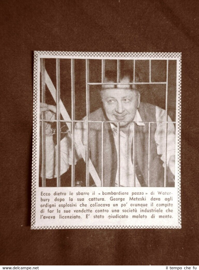 Il bombardiere pazzo di Waterbury George Meteski nel 1957