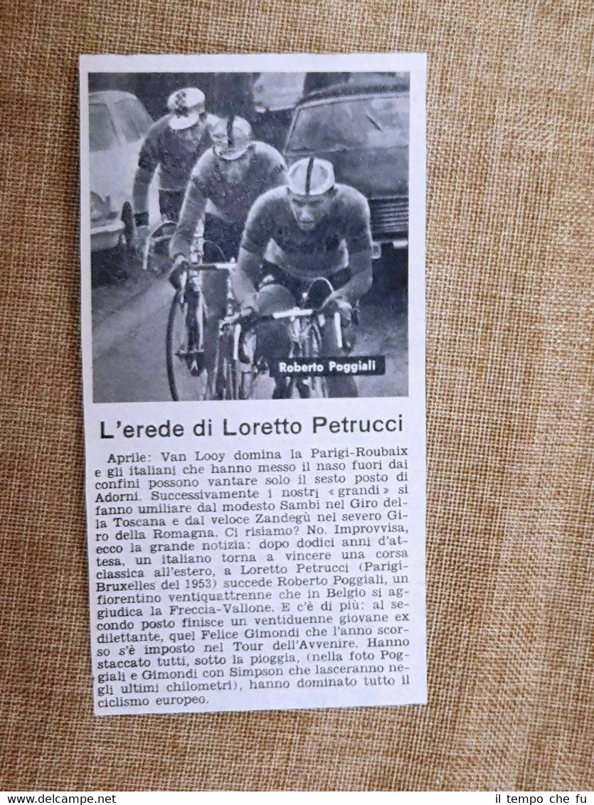 Il ciclismo nel 1966 Roberto Poggiali Erede di Loretto Petrucci