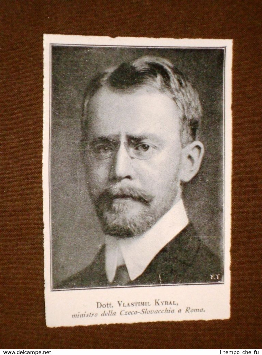 Il Dottor Vlastimil Kybal nel 1920 Ministro della Cecoslovacchia a …