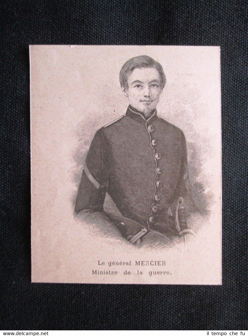 Il generale Auguste Mercier, Ministro della Guerra Incisione del 1894