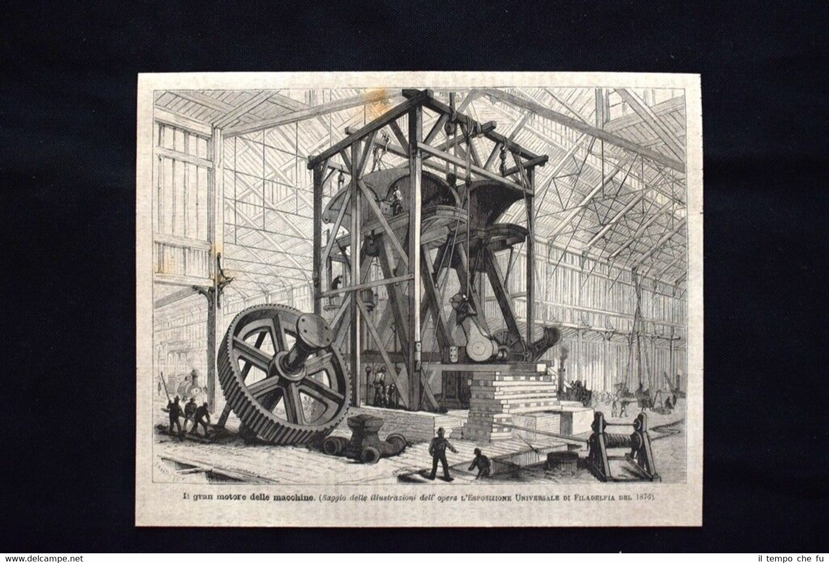 Il gran motore delle macchine- Esposizione Universale di Filadelfia 1876