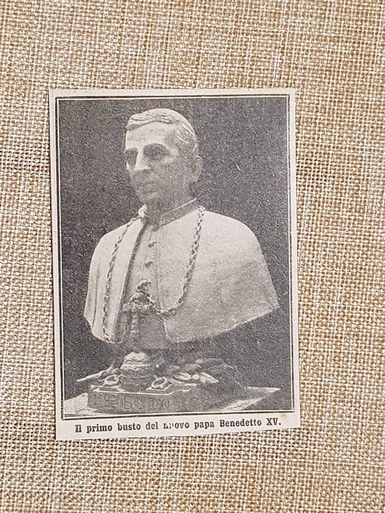 Il primo busto di Papa Benedetto XV nel 1914 Scultore …