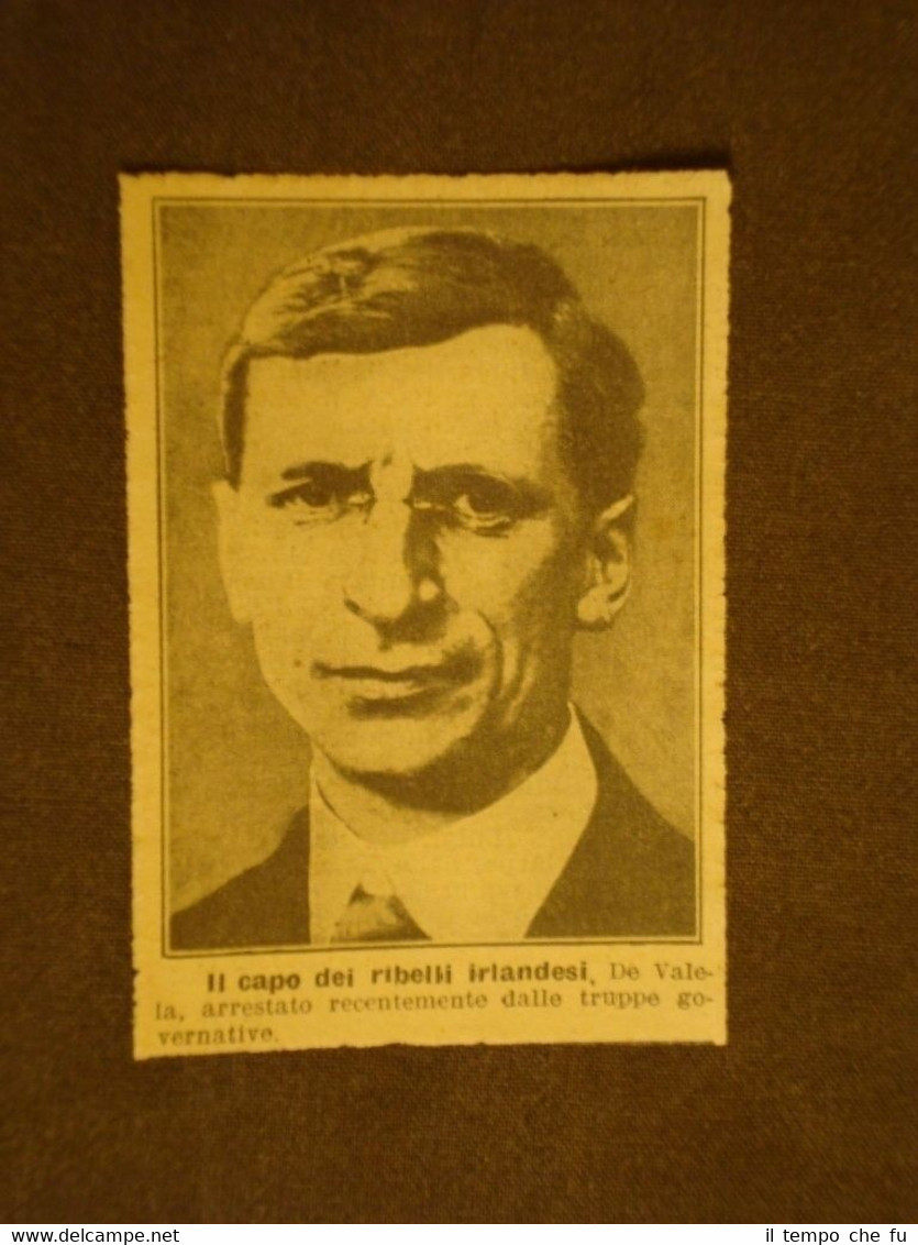 In Irlanda nel 1923 Il capo dei ribelli De Valela …
