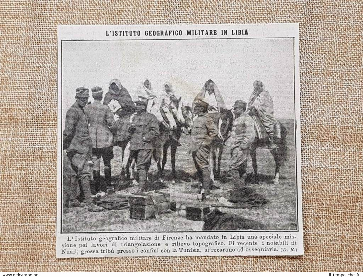 In Libia nel 1914 Arrivo dell'Istituto geografico militare di Firenze …