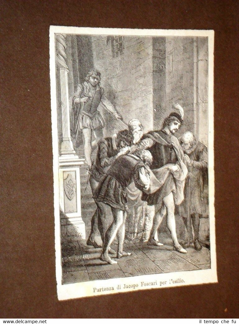 Incisione di fine '800 La partenza di Jacopo Foscari per …