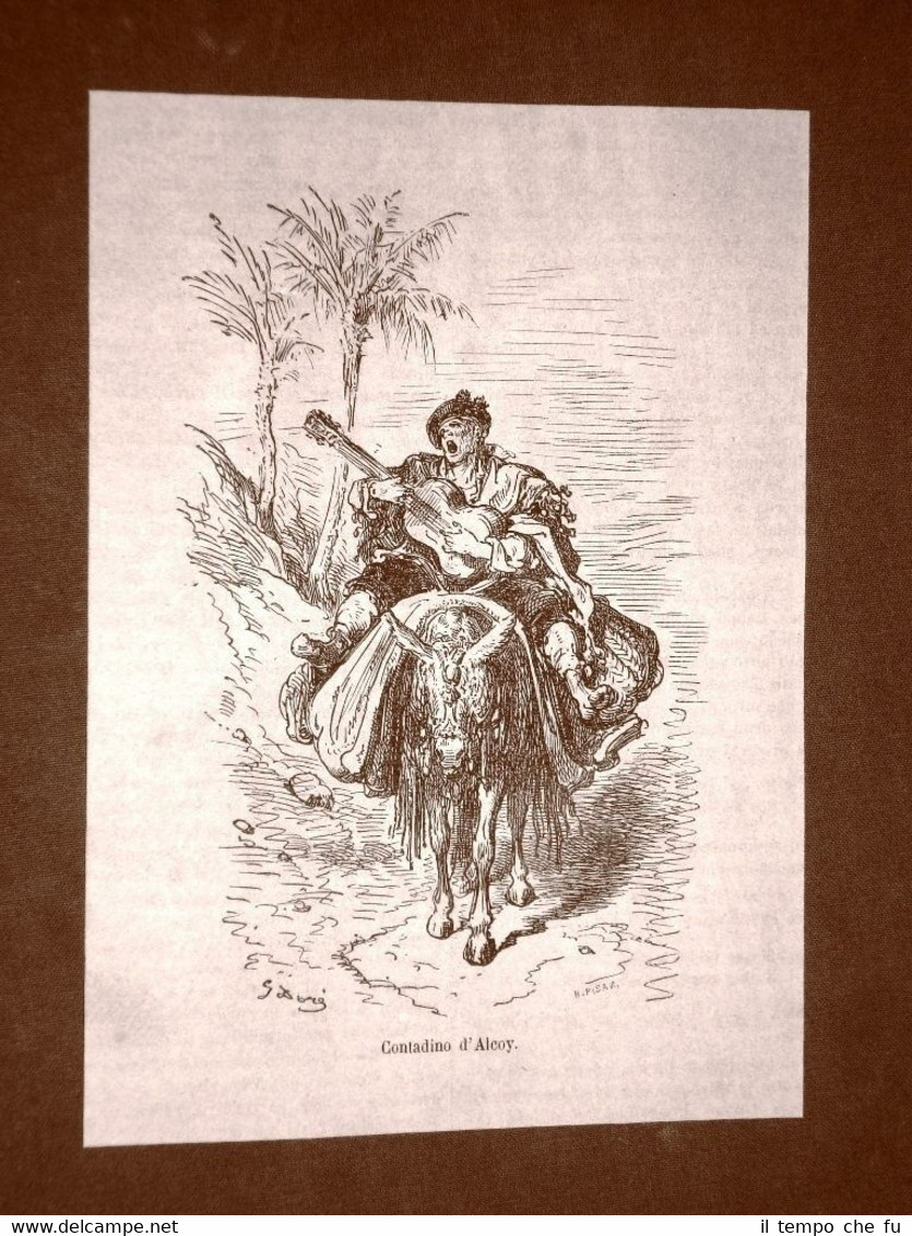 Incisione di Gustave Dorè del 1874 Contadino d'Alcoy Spagna Davillier
