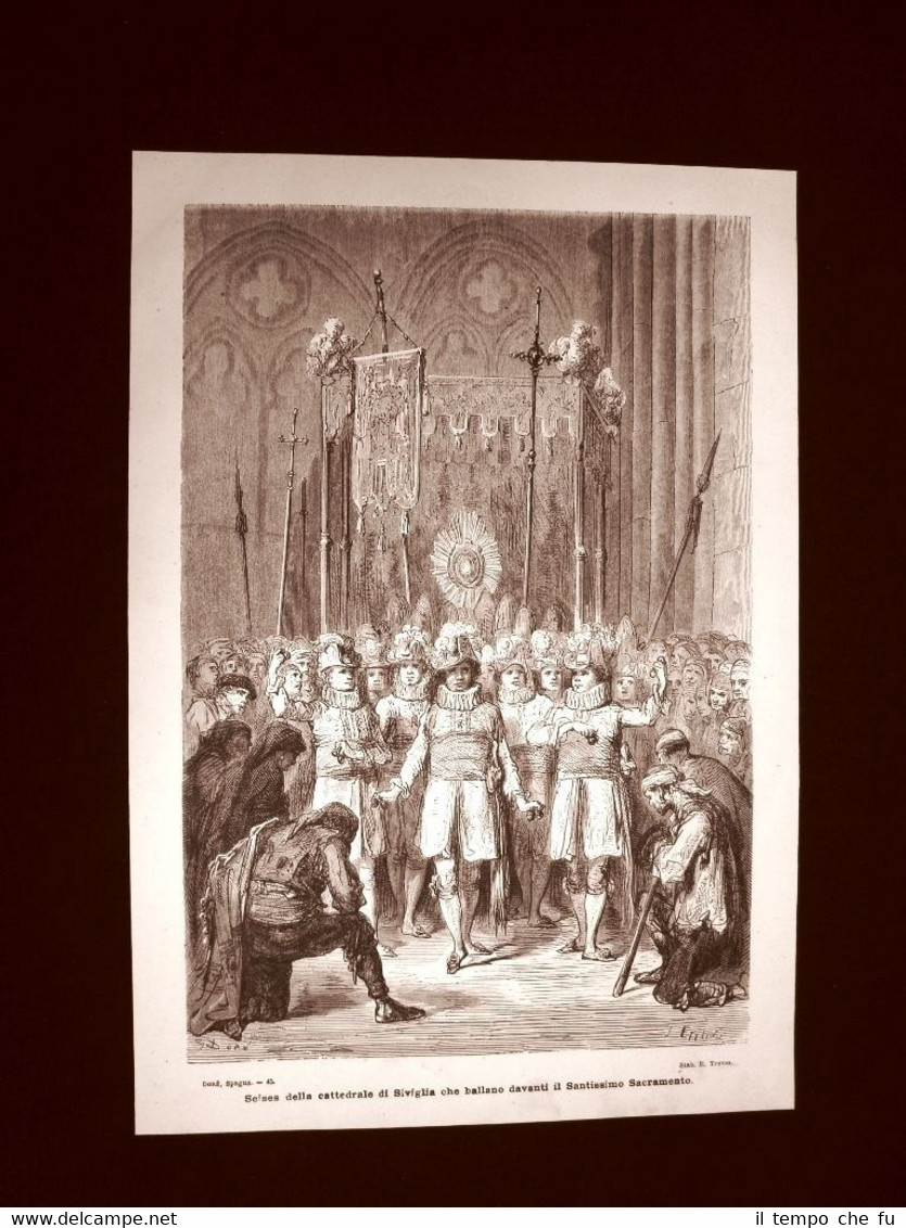 Incisione di Gustave Dorè del 1874 Seises Siviglia Santissimo Sacramento …
