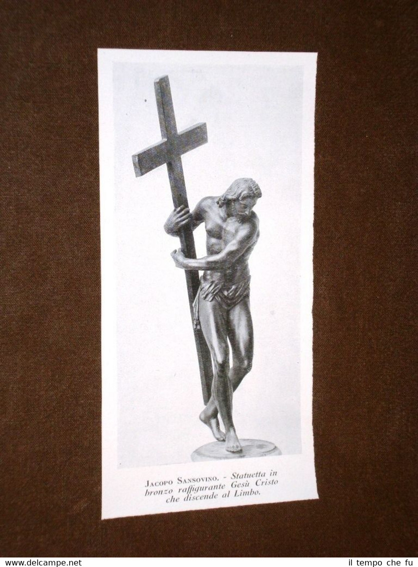 Jacopo Sansovino Statuetta in bronzo di Gesù Cristo che discende …