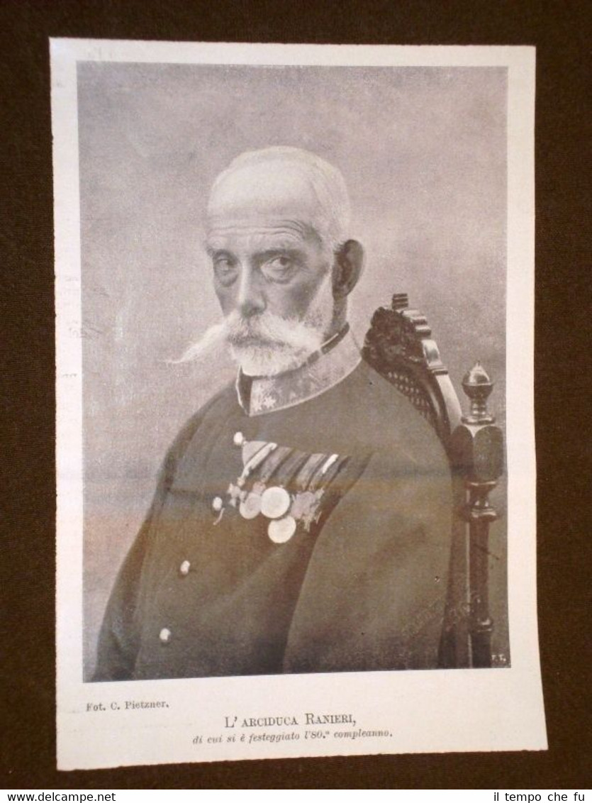L'Arciduca Ranieri Ferdinando d' Asburgo-Lorena di Milano nel 1907 80 …