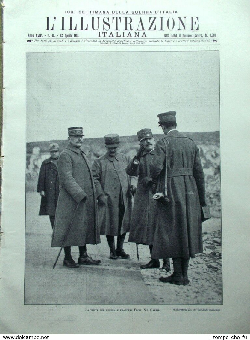 L'Illustrazione Italiana 22 Aprile 1917 WW1 Foch Carso Monte Nero …
