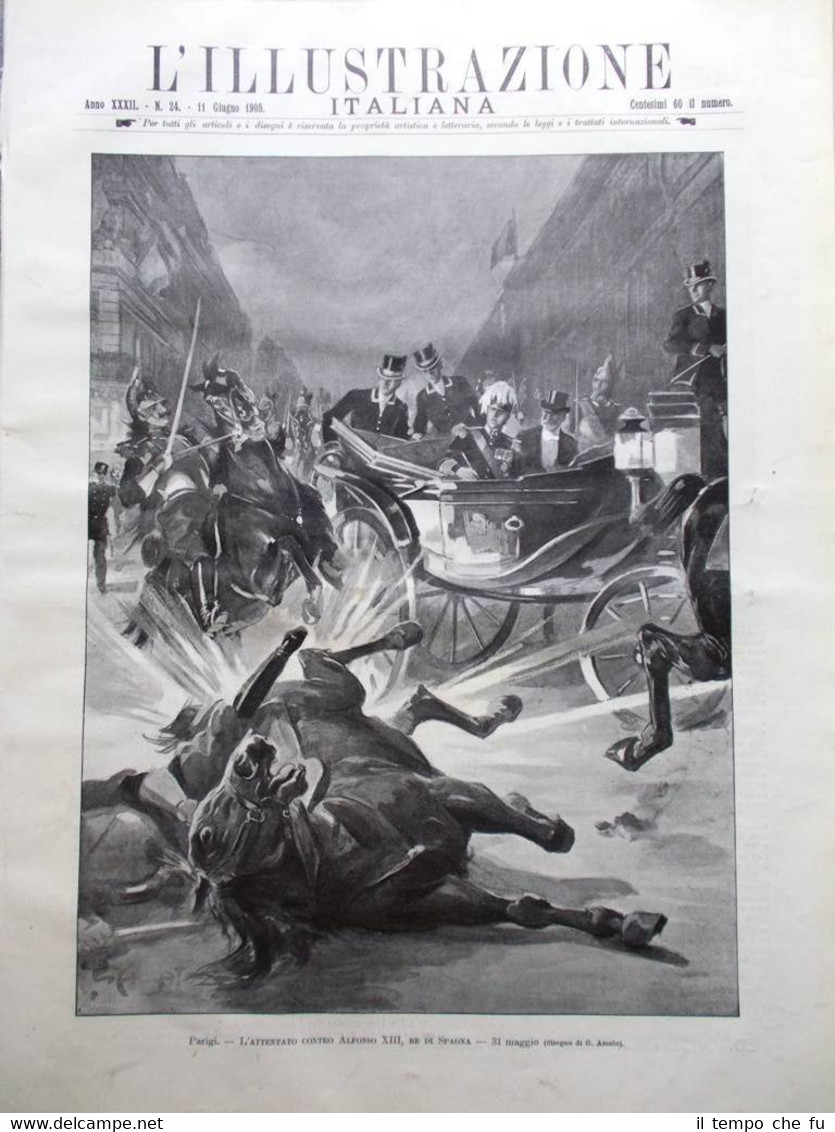 L'Illustrazione Italiana del 11 Giugno 1905 Attentato Alfonso XIII Parigi …