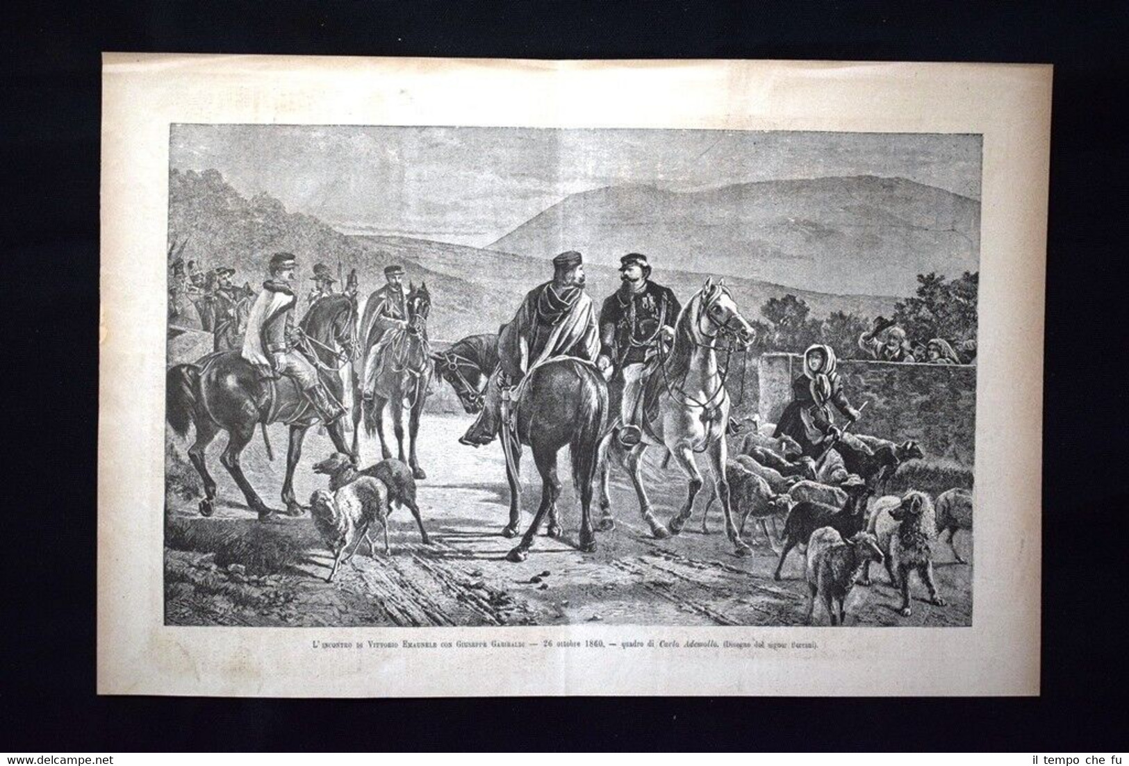 L'incontro di Vittorio Emanuele con Giuseppe Garibaldi - 26 ottobre …