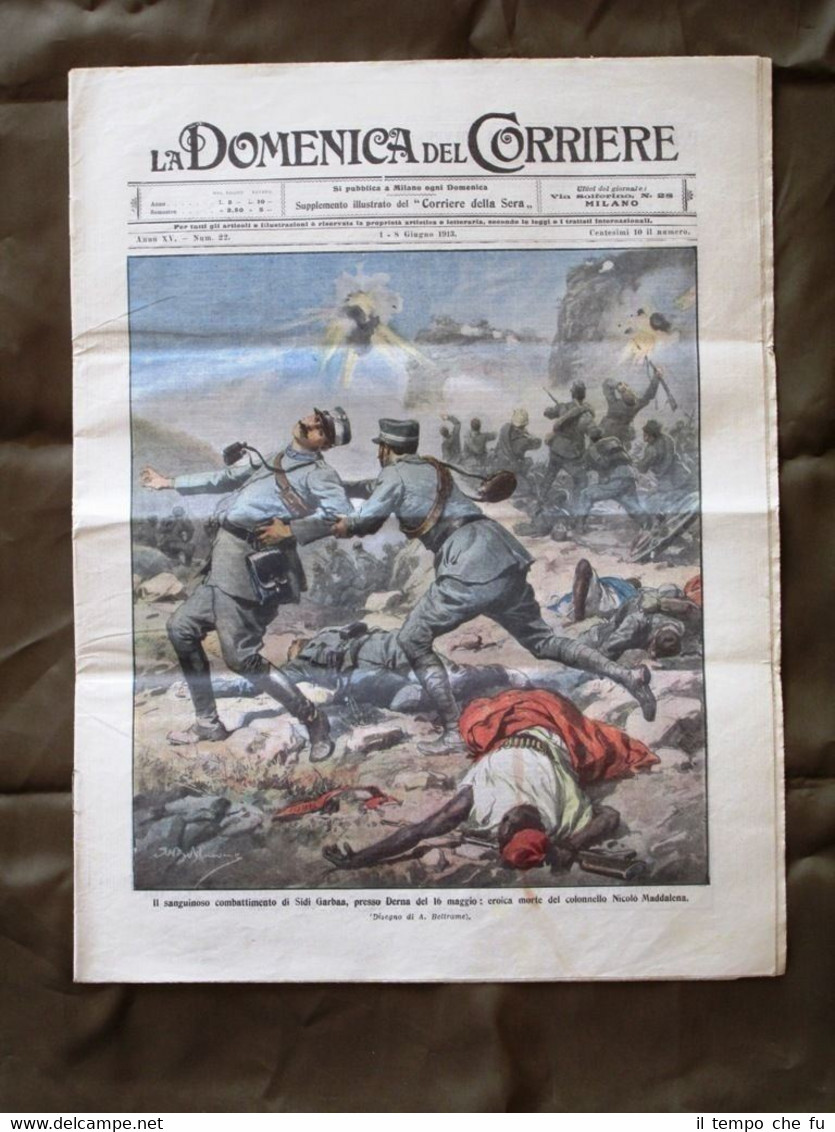 La Domenica del Corriere 1 Giugno 1913 Col. N. Maddalena …