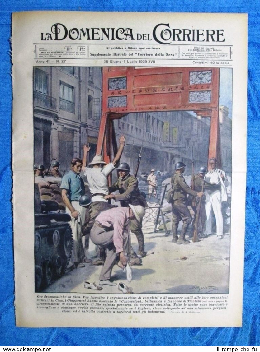 La Domenica del Corriere 1 luglio 1939 Tientsin - Benevento …