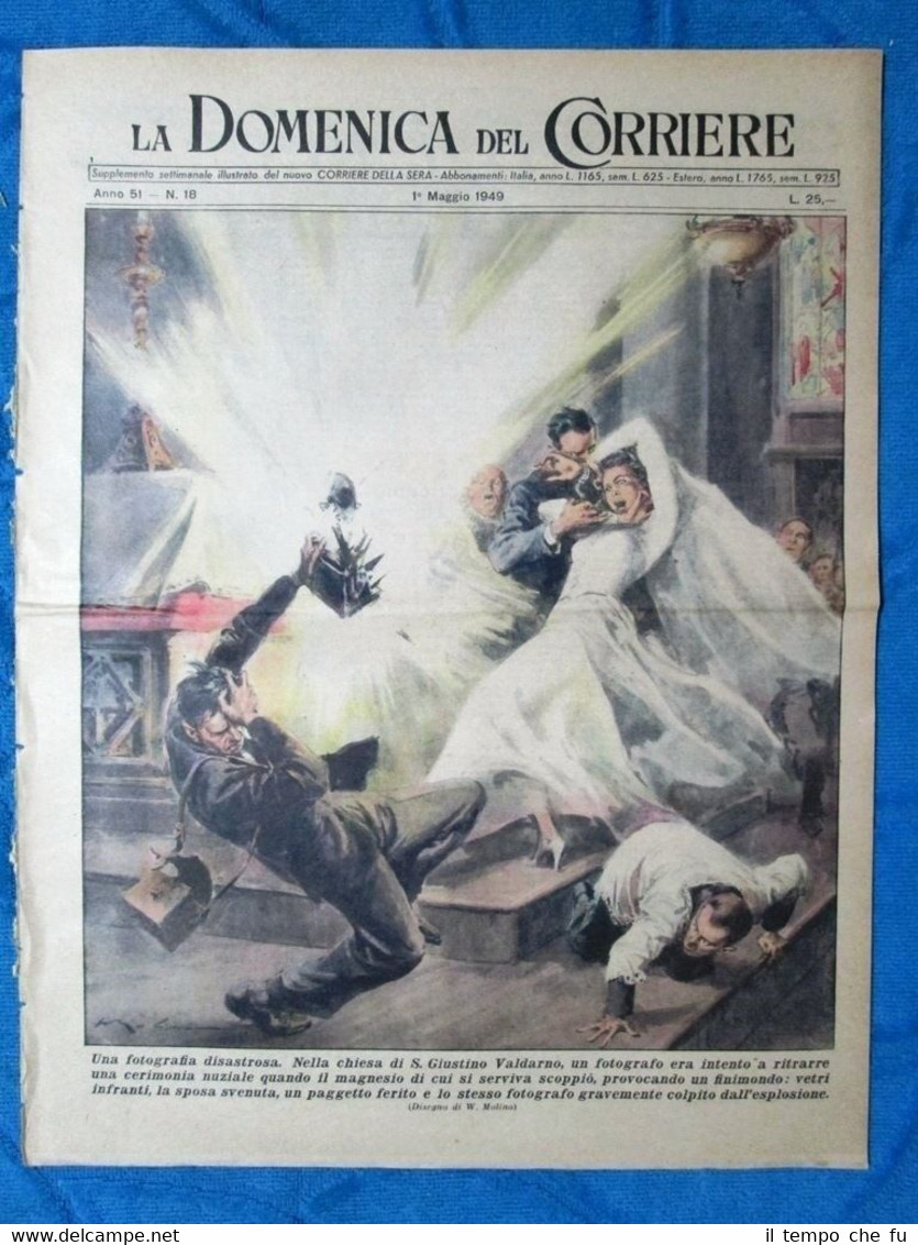 La Domenica del Corriere 1 maggio 1949 S.Giustino Valdarno - …