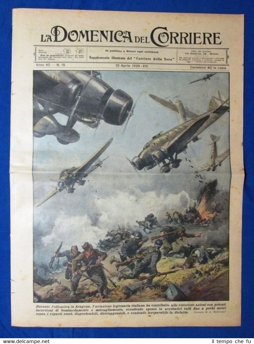 La Domenica del Corriere 10 aprile 1938 Aragona - Fiume …
