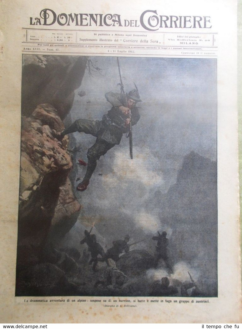 La Domenica del Corriere 11 Luglio 1915 WW1 Italia Austria …