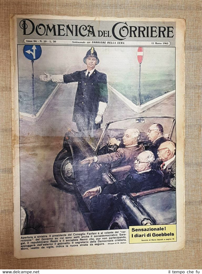 La Domenica del Corriere 11 Marzo 1962 Fanfani Governo Day …