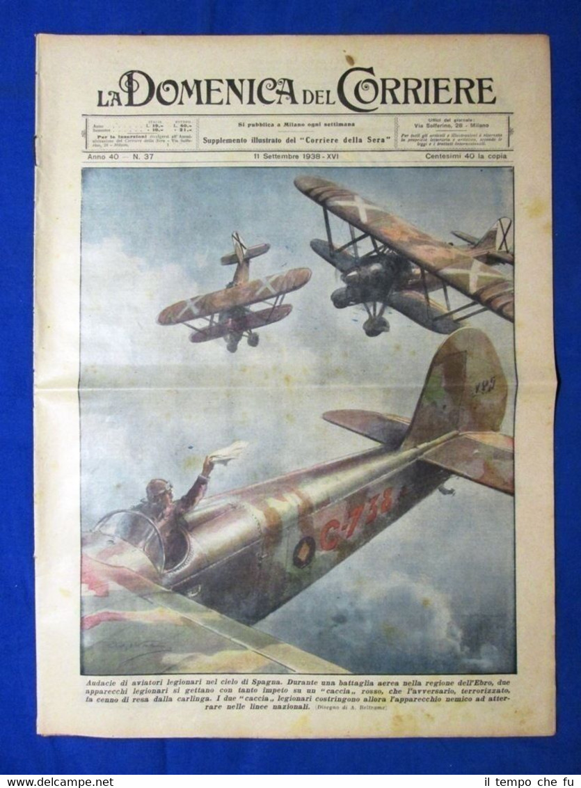 La Domenica del Corriere 11 settembre 1938 Spagna - Romania …