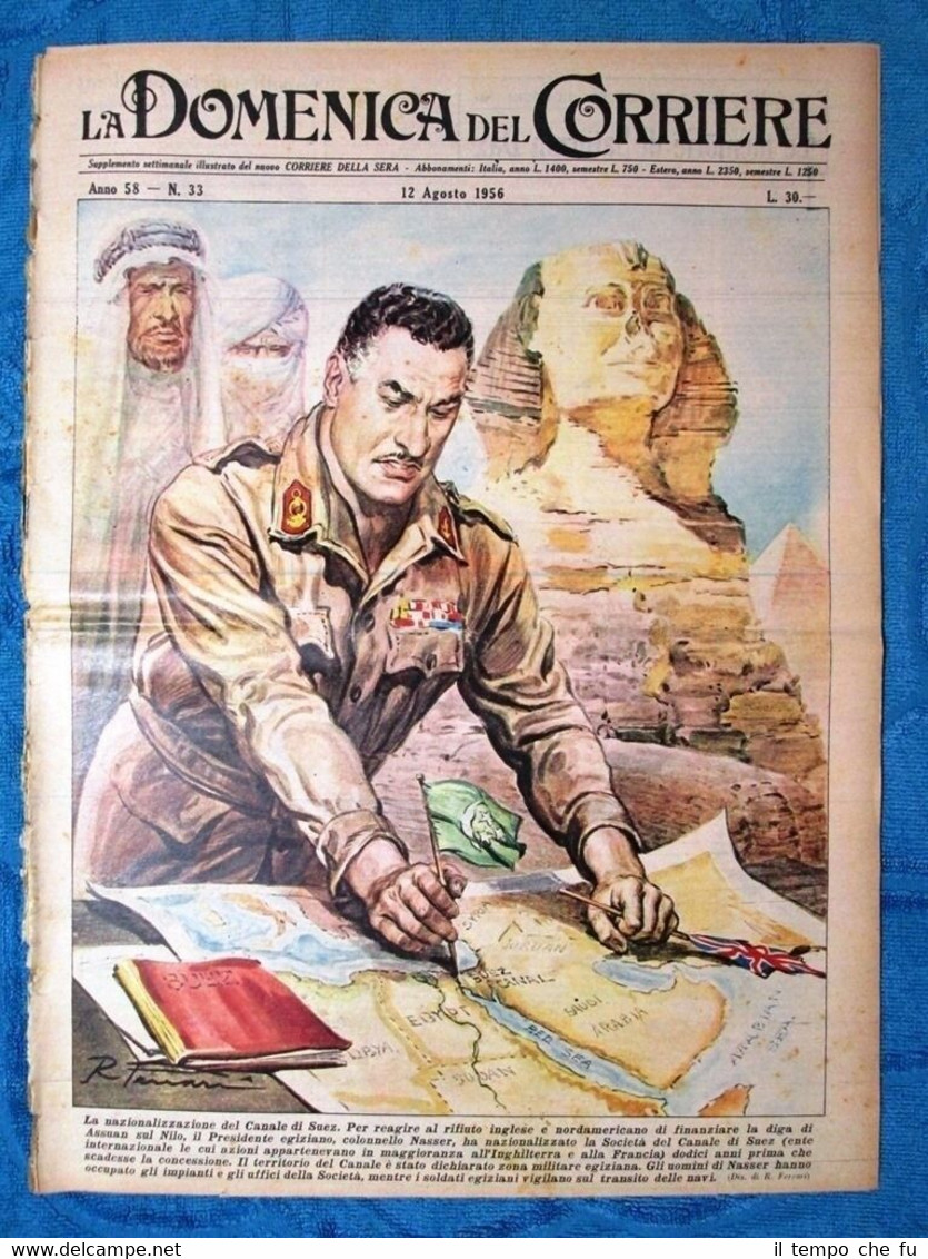 La Domenica del Corriere 12 agosto 1956 Col.Nasser - Fiume …