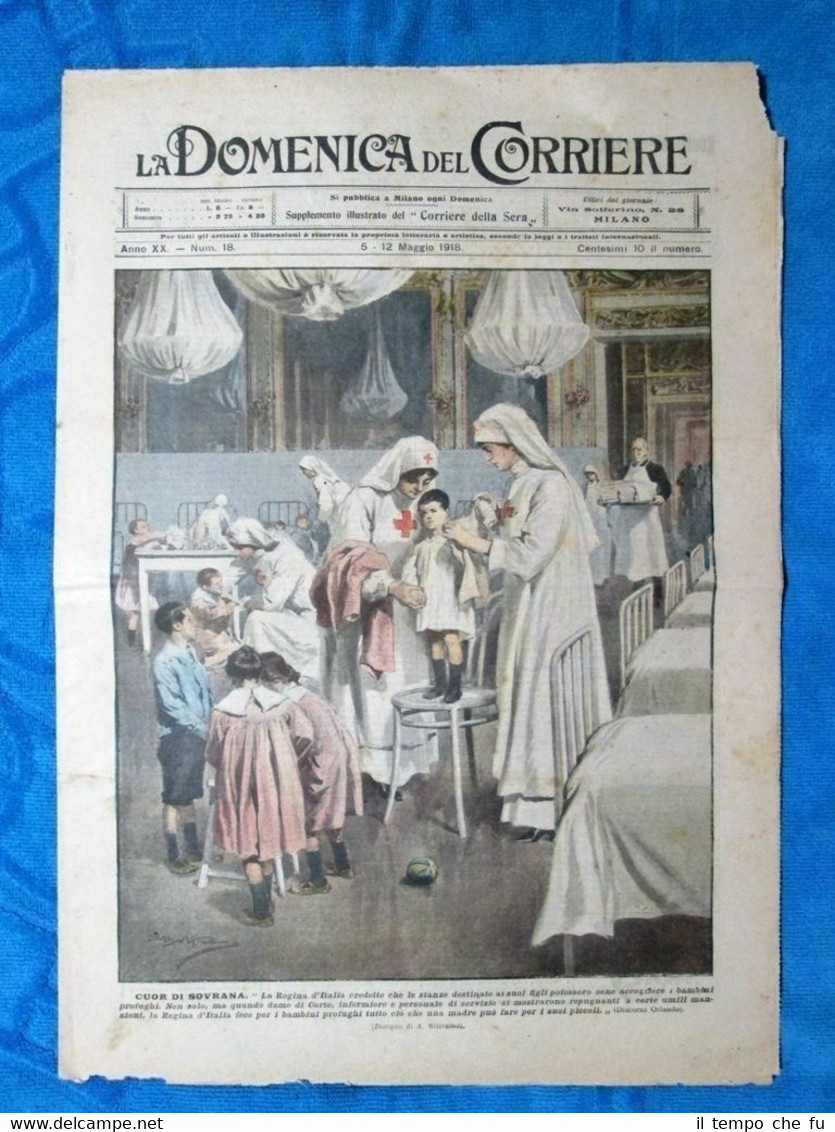 La Domenica del Corriere 12 maggio 1918 WW1 Regina Elena …
