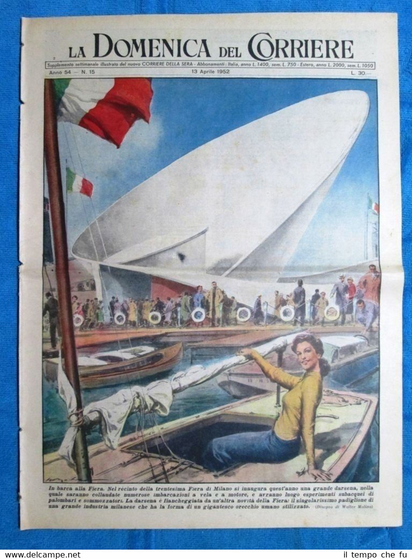 La Domenica del Corriere 13 aprile 1952 Fiera Milano - …