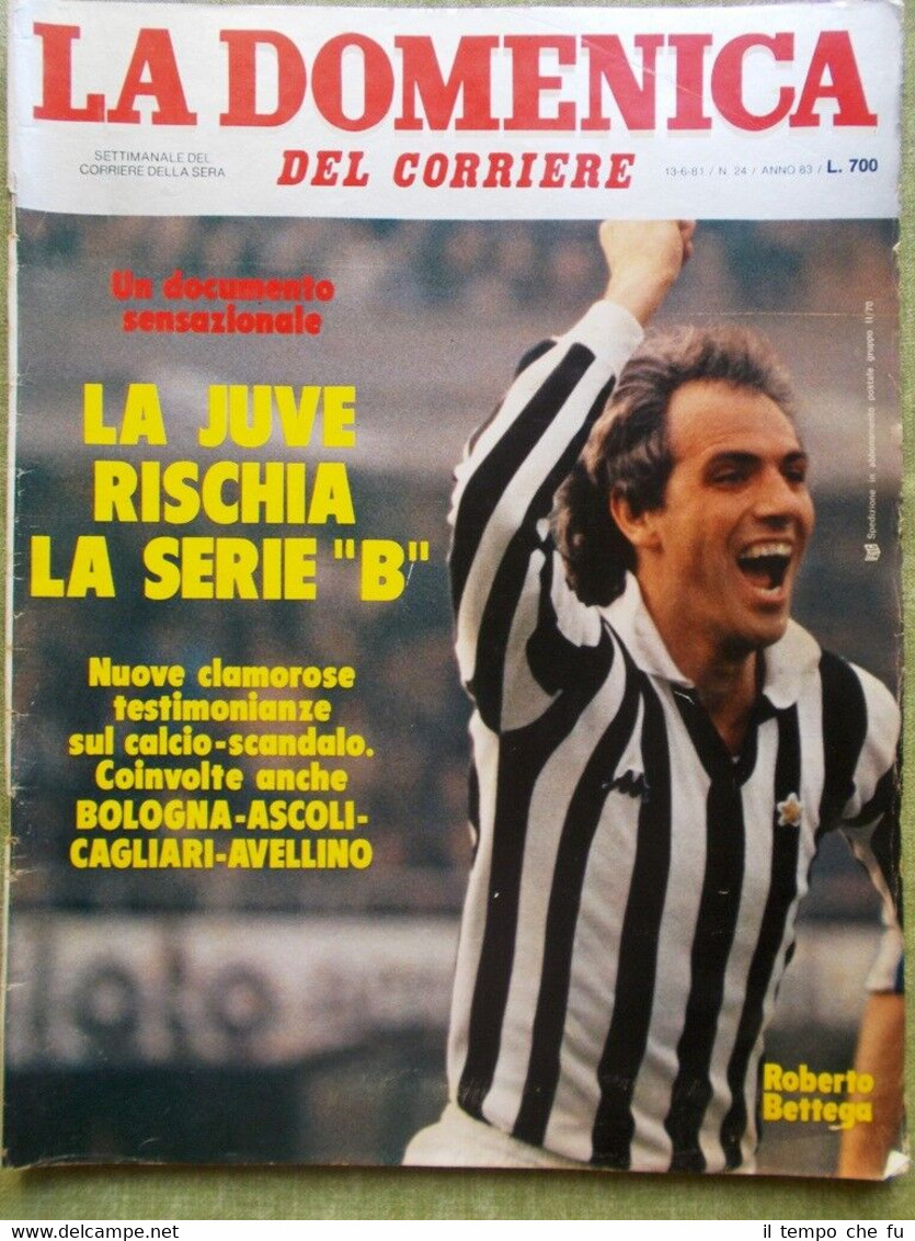 La Domenica del Corriere 13 Giugno 1981 Juventus Zichichi Villeneuve …