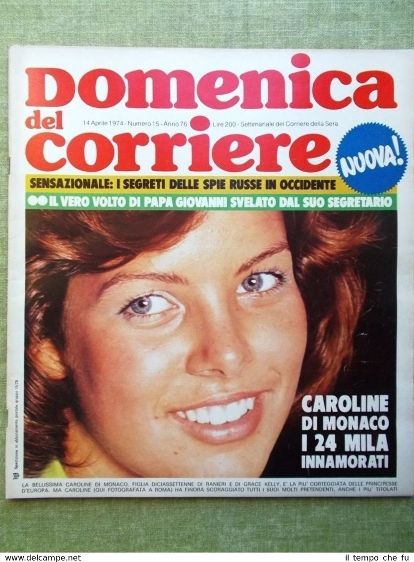La Domenica del Corriere 14 Aprile 1974 Pompidou Pacemaker Arcari …